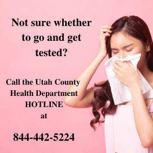 Utah County Health Dept Hotline (844) 442-5224