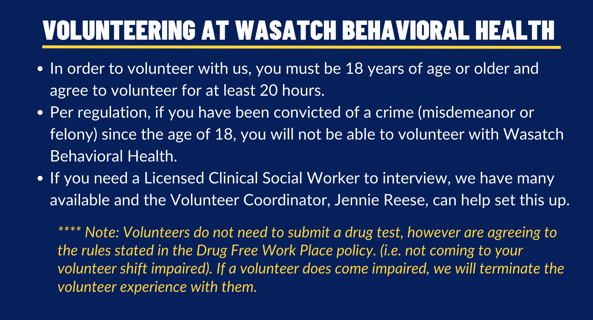 Requirements to become a volunteer.