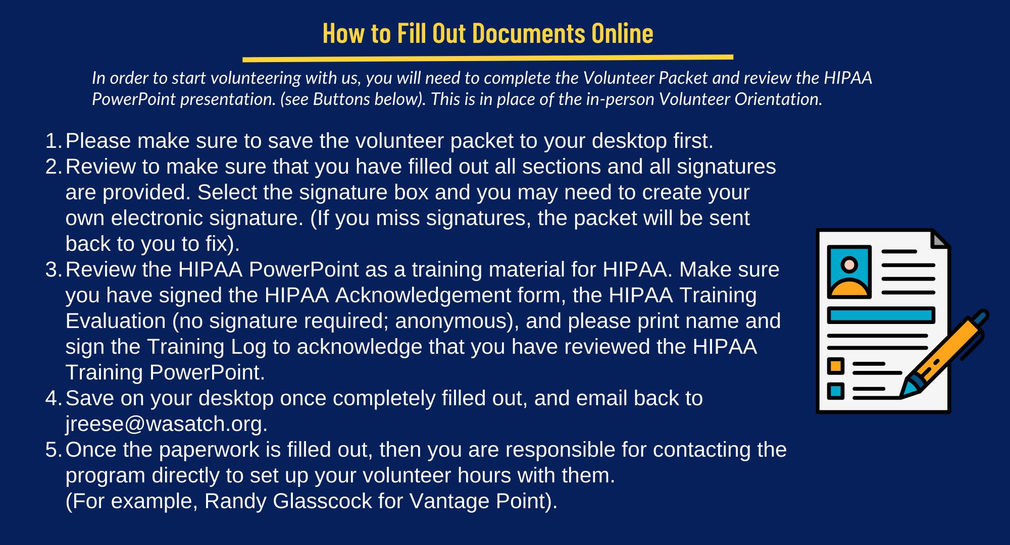 How to fill out volunteer documents online.